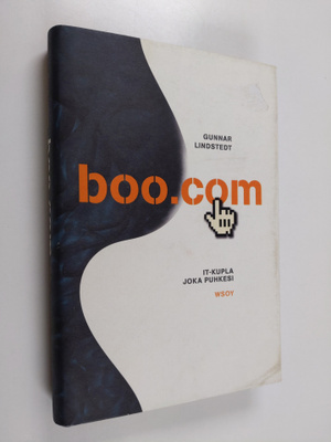 Gunnar Lindstedt : boo.com : it-kupla joka puhkesi