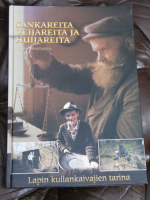 Sankareita, veijareita ja huijareita