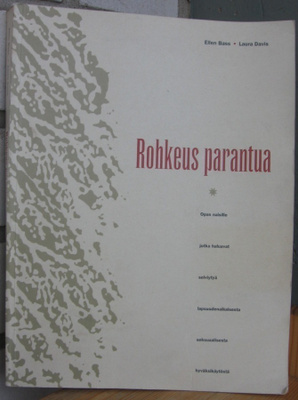 Ellen Bass & Laura Davis: Rohkeus parantua. 351 s.