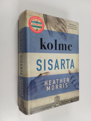 Heather Morris : Kolme sisarta