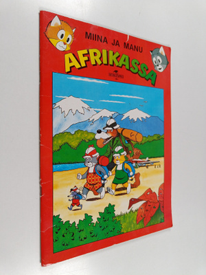 Jarkko Mäkineva : Miina ja Manu Afrikassa