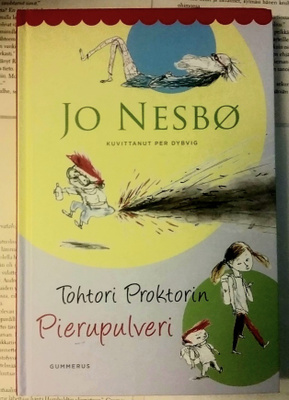 Jo Nesbø - Tohtori Proktorin pierupulveri (sid.)