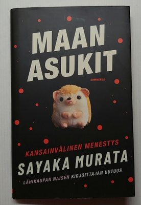 Sayaka Murata - Maan asukit