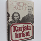 Christer Boucht : Karjala kutsui - pikkukuva 1