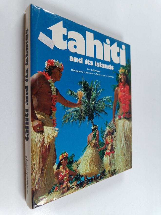 Bob Putigny : Tahiti and its islands