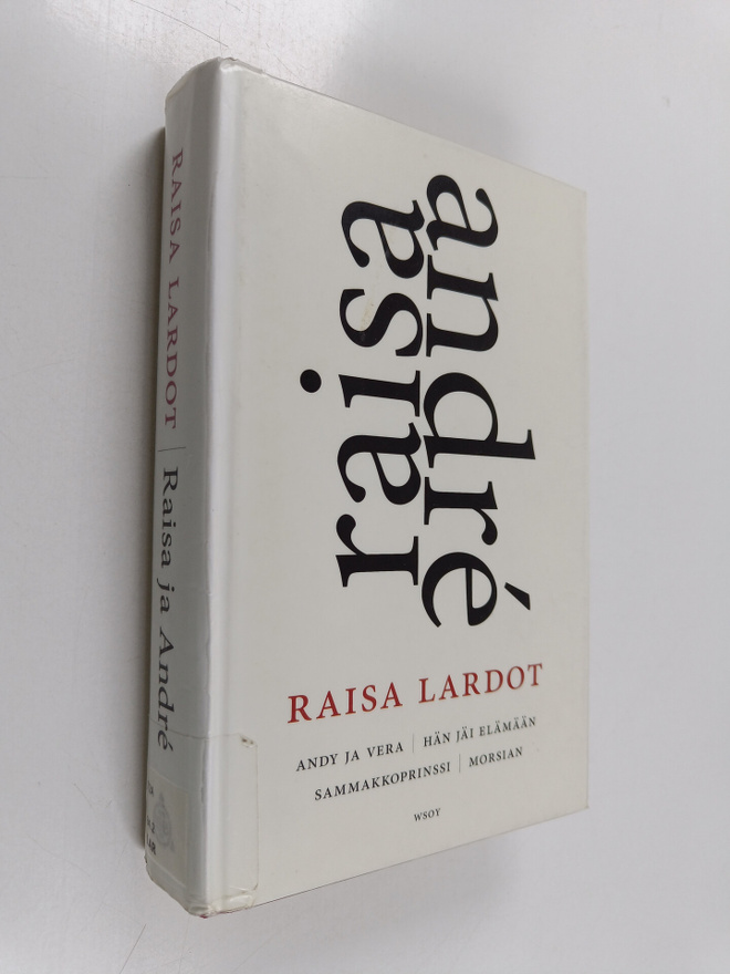 Raisa Lardot : Raisa ja Andre