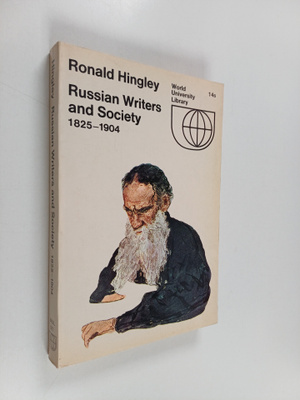 Ronald Hingley : Russian writers and society 1825-1904