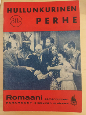 Hullunkurinen perhe - Paletin filmiromaani -  1945