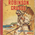 ROBINSON CRUSOE - D. Defoe (lastenpainos) - pikkukuva 1