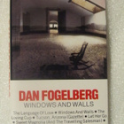 Dan Fogelberg • Windows And Walls C-Kasetti - pikkukuva 1