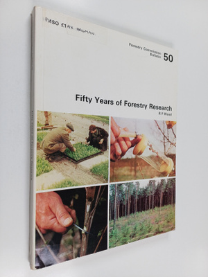 Robert Francis Wood : Fifty Years of Forestry Research : ...