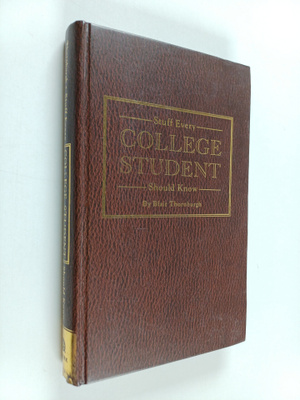 Blair Thornburgh : Stuff Every College Student Should Know