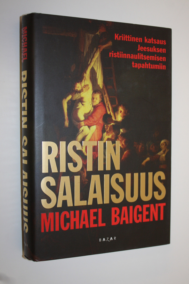 Michael Baigent : Ristin salaisuus