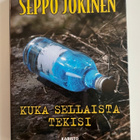 Seppo Jokinen Kuka sellaista tekisi - pikkukuva 1