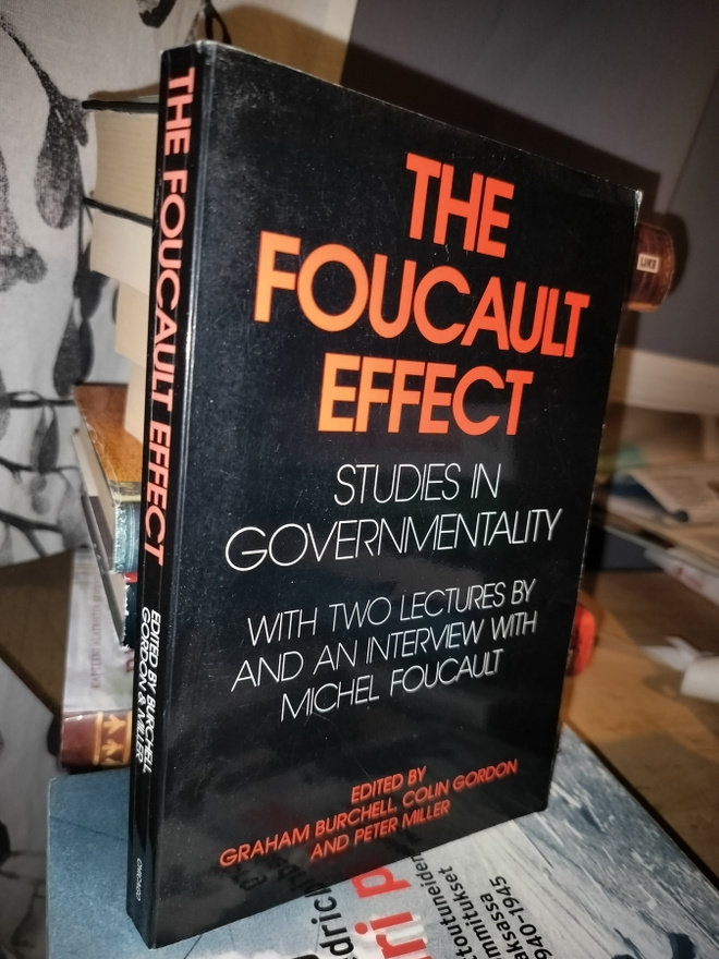 Michel Foucault - The Foucault Effect - Governmentality