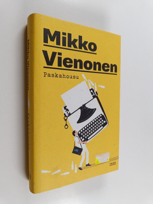 Mikko Vienonen : Paskahousu