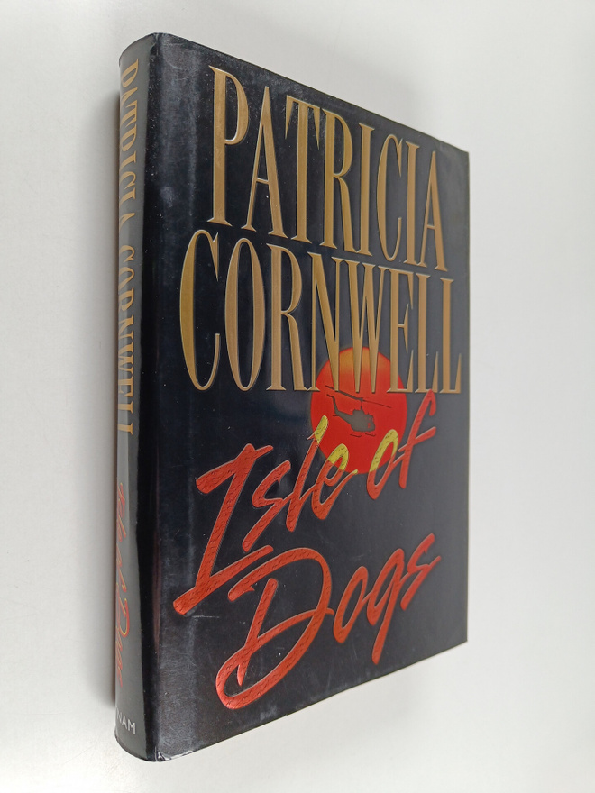 Patricia Daniels Cornwell : Isle of Dogs