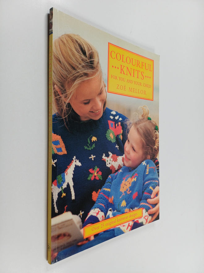 Zoe Mellor : Colourful Knits for You and Your Child - Ove...