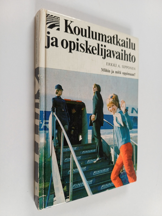 Erkki Sipponen : Koulumatkailu ja opiskelijavaihto