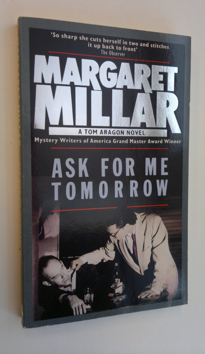 Margaret Millar : Ask for Me Tomorrow