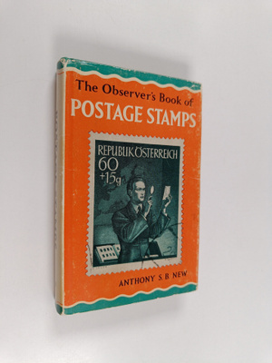 Anthony S. B. New : The Observer's Book of Postage Stamps