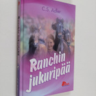 C. S. Adler : Ranchin jukuripää - pikkukuva 1
