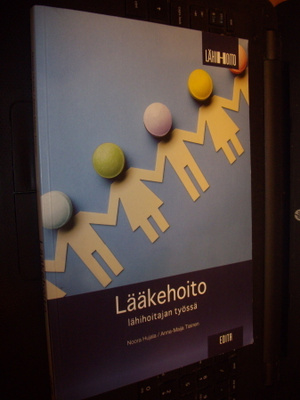 Hujala : Lääkehoito lähihoitajan työssä ( 1.-2. p. 2010 )
