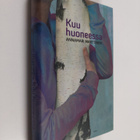 Annamari Marttinen : Kuu huoneessa - pikkukuva 1