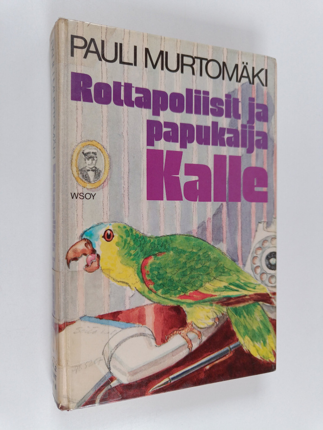 Pauli Murtomäki : Rottapoliisit ja papukaija Kalle