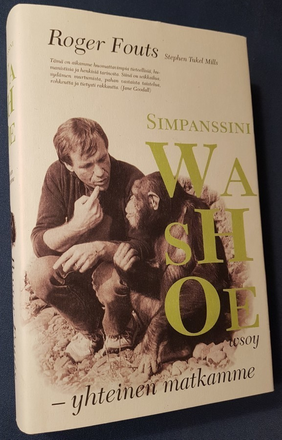 Fouts: Simpanssini Washoe - yhteinen matkamme