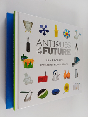 Lisa S. Roberts : Antiques of the future (laatikossa)