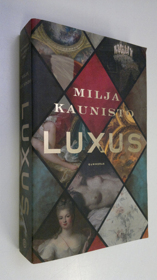 Milja Kaunisto : Luxus