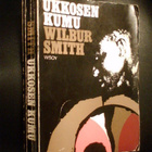 Wlibur Smith  UKKOSEN KUMU ( 1 p. 1967 nide ) Sis.postikulut - pikkukuva 1