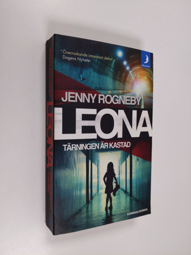 Jenny Rogneby : Leona - tärningen är kastad : kriminalroman