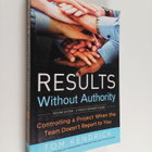Tom Kendrick : Results Without Authority - Controlling a ... - pikkukuva 1