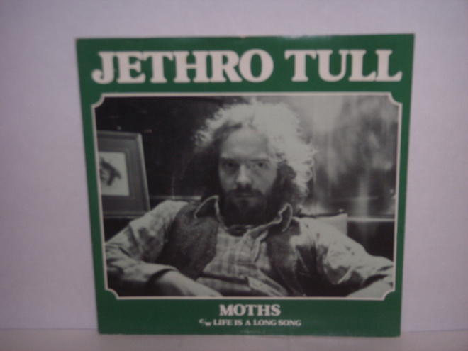 Jethro Tull 7" Moths/Life Is A Long Song (ps)