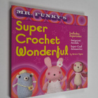 Narumi Ogawa : Mr. Funky's super crochet wonderful - pikkukuva 1