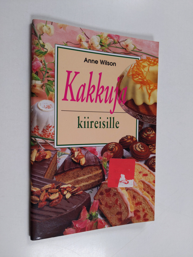 Anne Wilson : Kakkuja kiireisille