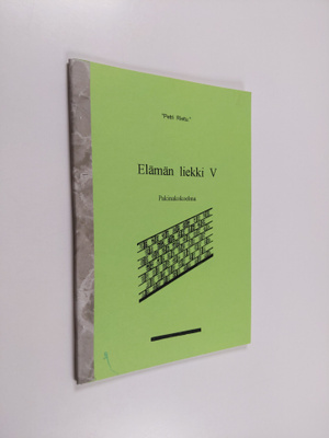 Petri Rietu : Elämän liekki 5 : pakinakokoelma