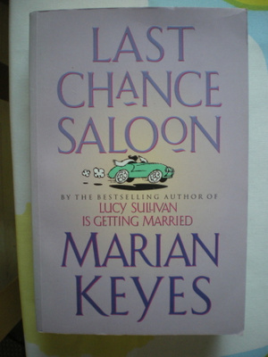 Marian Keyes: Last Chance Saloon