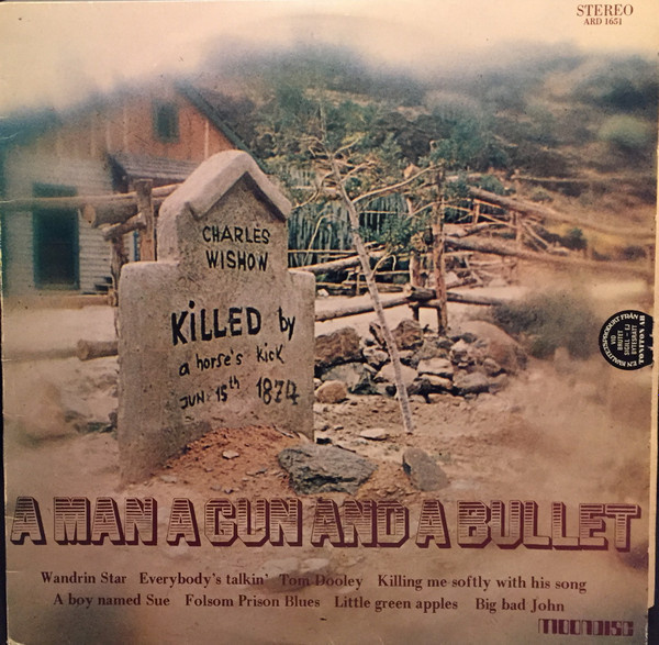Unknown Artist - A Man A Gun And A Bullet LP