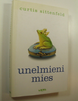 Curtis Sittenfeld : Unelmieni mies