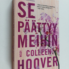 Colleen Hoover : Se päättyy meihin - pikkukuva 1
