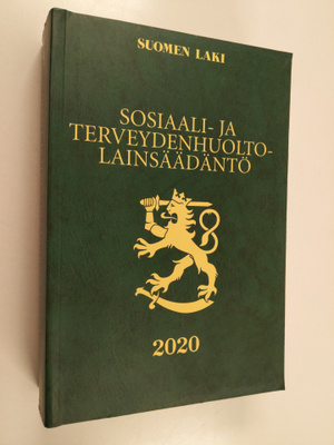 Sosiaali- ja terveydenhuoltolainsäädäntö 2020