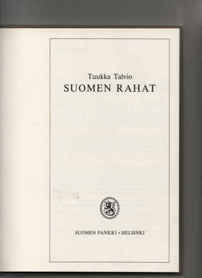 Talvio, Tuukka: Suomen rahat, Suomen pankki 1981, ns.+kotelo