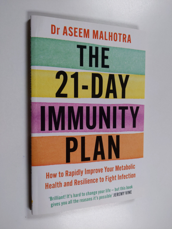 Aseem Malhotra : The 21-day immunity plan : how to rapidl...