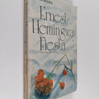Ernest Hemingway : Fiesta (The sun also rises) - The sun ... - pikkukuva 1