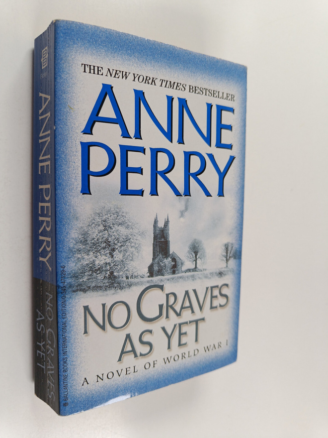 Anne Perry : No Graves as Yet - A Novel