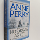 Anne Perry : No Graves as Yet - A Novel - pikkukuva 1