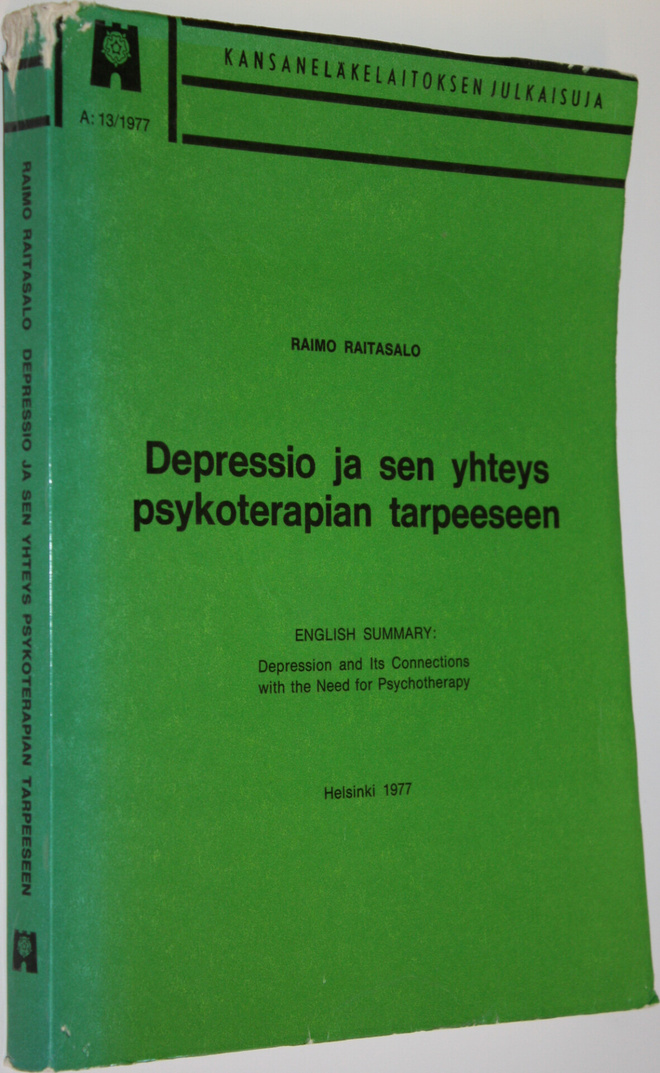 Raimo Raitasalo : Depressio ja sen yhteys psykoterapian t...